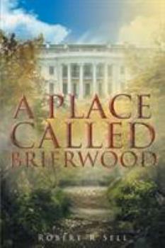 Paperback A Place Called Brierwood Book