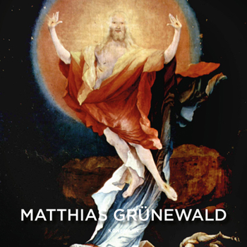 Hardcover Matthias Gruenewald Book