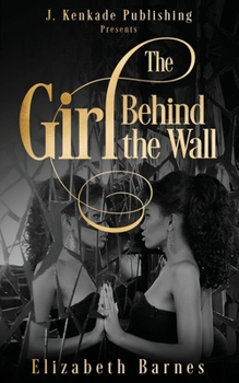 Paperback The Girl Behind the Wall Book