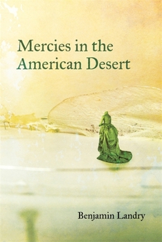 Paperback Mercies in the American Desert: Poems Book