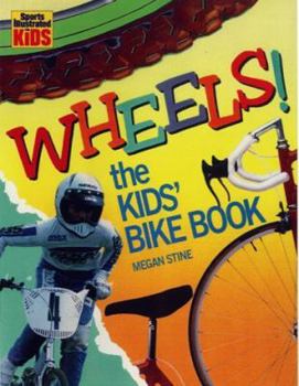 Paperback Wheels!: The Kids' Bike Book