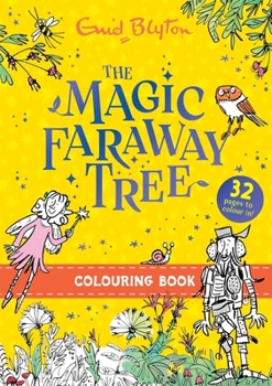 The Magic Faraway Tree Colouring Book