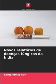 Paperback Novos relatórios de doenças fúngicas da Índia [Portuguese] Book