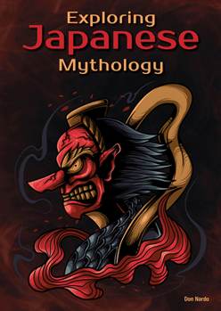 Hardcover Exploring Japanese Mythology Book