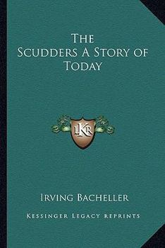 Paperback The Scudders A Story of Today Book