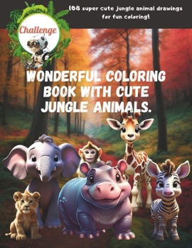 Paperback Wonderful Coloring Book With Cute Jungle Animals. Book