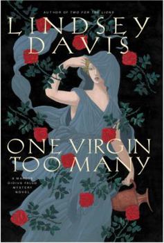 One Virgin Too Many - Book #11 of the Marcus Didius Falco