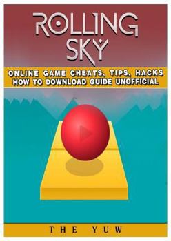 Rolling Sky Online Game Cheats, Tips, Hacks How to Download Unofficial