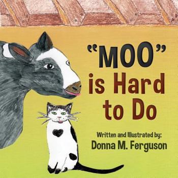 Paperback Moo Is Hard to Do Book