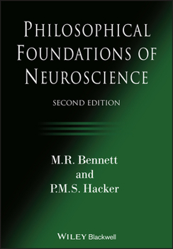 Philosophical Foundations of Neuroscience