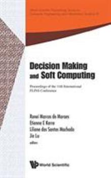 Hardcover Decision Making and Soft Computing - Proceedings of the 11th International Flins Conference Book