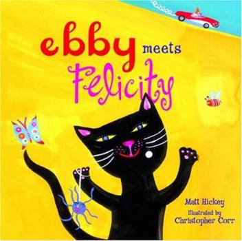 Hardcover Ebby Meets Felicity Book