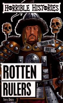 Rotten Rulers (Horrible Histories Special) - Book #12 of the Horrible Histories Specials