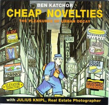 Paperback Cheap Novelties: The Pleasures of Urban Decay Book