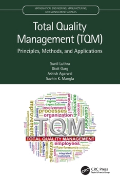 Paperback Total Quality Management (Tqm): Principles, Methods, and Applications Book