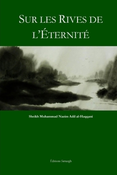 Paperback Sur les Rives de l'Eternite [French] Book