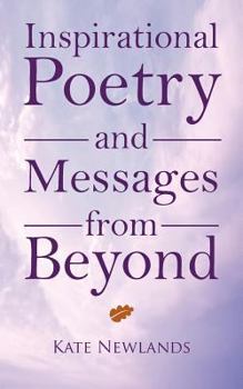 Paperback Inspirational Poetry and Messages from Beyond Book