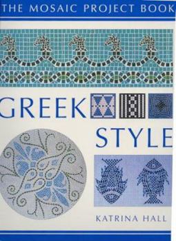 Paperback The Mosaic Project Book: Greek (The Mosaic Project Book) Book