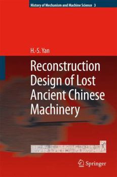 Paperback Reconstruction Designs of Lost Ancient Chinese Machinery Book