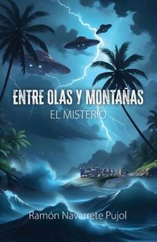 Paperback Entre Olas Y Montañas: El Misterio [Spanish] Book