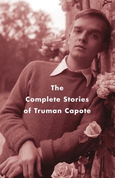 Paperback The Complete Stories of Truman Capote Book