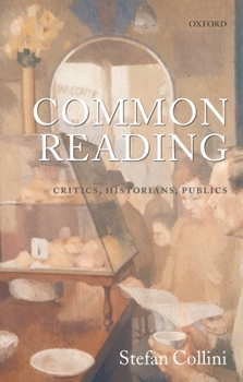 Paperback Common Reading: Critics, Historians, Publics Book