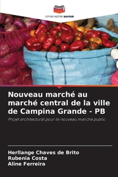Paperback Nouveau marché au marché central de la ville de Campina Grande - PB [French] Book