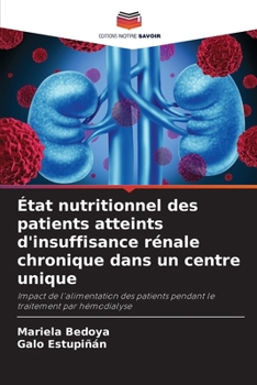 Paperback État nutritionnel des patients atteints d'insuffisance rénale chronique dans un centre unique [French] Book