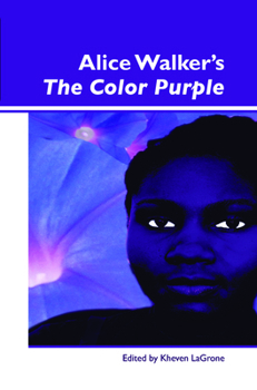 Paperback Alice Walker's the Color Purple (Dialogue, 5) Book