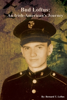 Paperback Bud Loftus: An Irish-American's Journey Book