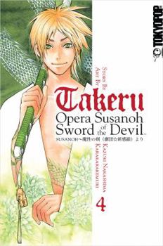 Paperback Takeru, Volume 4: Opera Susanoh Sword of the Devil Book