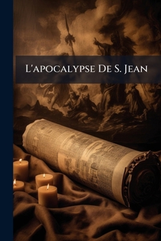 Paperback L'apocalypse De S. Jean [French] Book