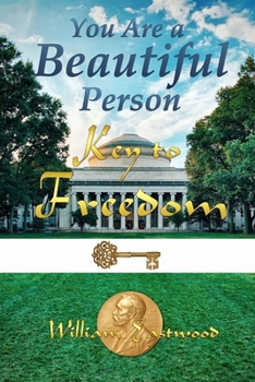 Paperback You Are a Beautiful Person: Key to Freedom Book