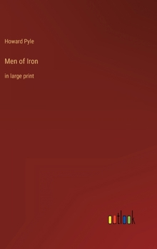 Hardcover Men of Iron: in large print Book