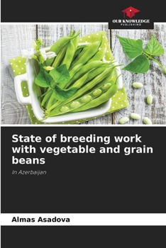 Paperback State of breeding work with vegetable and grain beans Book