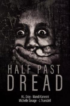 Paperback Half Past Dread Book