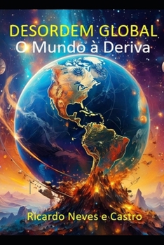 Paperback Desordem Global: O Mundo à Deriva [Portuguese] Book