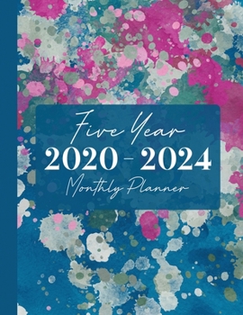 2020-2024 Five Year Monthly Planner: 60 Monthly Calendars with Monthly Focus, Goals, and To-Do List