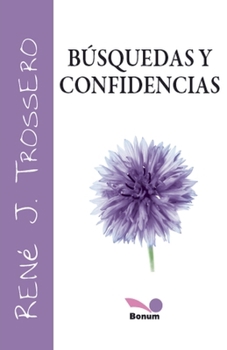 Búsquedas y confidencias (Spanish Edition)