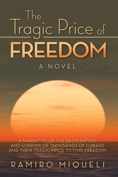 Paperback The Tragic Price of Freedom Book
