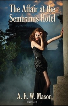 Paperback The Affair at the Semiramis Hotel Illustrated Book