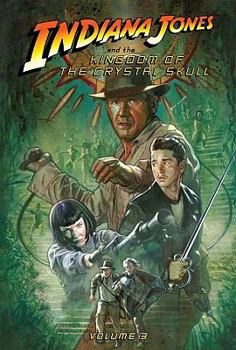 Library Binding Indiana Jones and the Kingdom of the Crystal Skull: Vol.3 Book