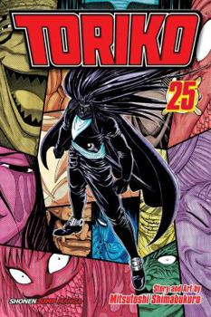 Toriko, Vol. 25: Gourmet Corp. Invasion!! - Book #25 of the  [Toriko]