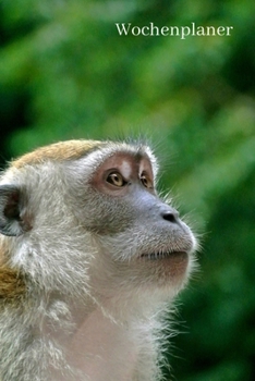 Wochenplaner: Affen A5 6x9 Tagebuch I Wochenkalender I Jahresplaner I Jahreskalender I Terminplaner I für Männer und Frauen , Mädchen und Jungen | Affe Affenliebhaber (German Edition)
