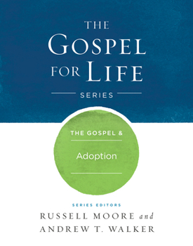 Hardcover The Gospel & Adoption Book