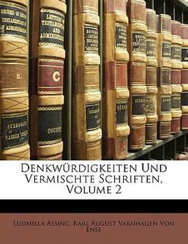 Paperback Denkw Rdigkeiten Und Vermischte Schriften, Volume 2 [German] Book