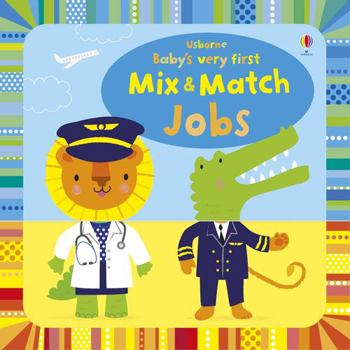 Board book Baby's Very First Mix and Match Jobs (Baby's Very First Books) Book