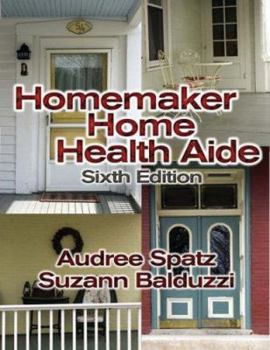 Paperback Workbook for Balduzzi/Spatz's Homemaker Home Health Aide, 6th Book
