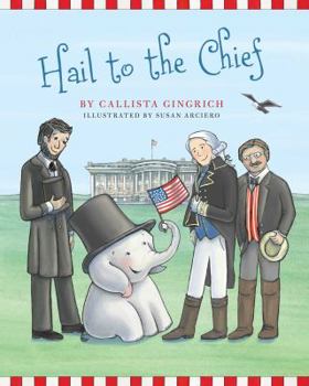 Hardcover Hail to the Chief Book