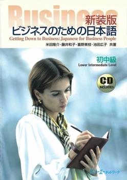 Hardcover Getting Down to Business: Japanese for Business People [With CD (Audio)] [Japanese] Book